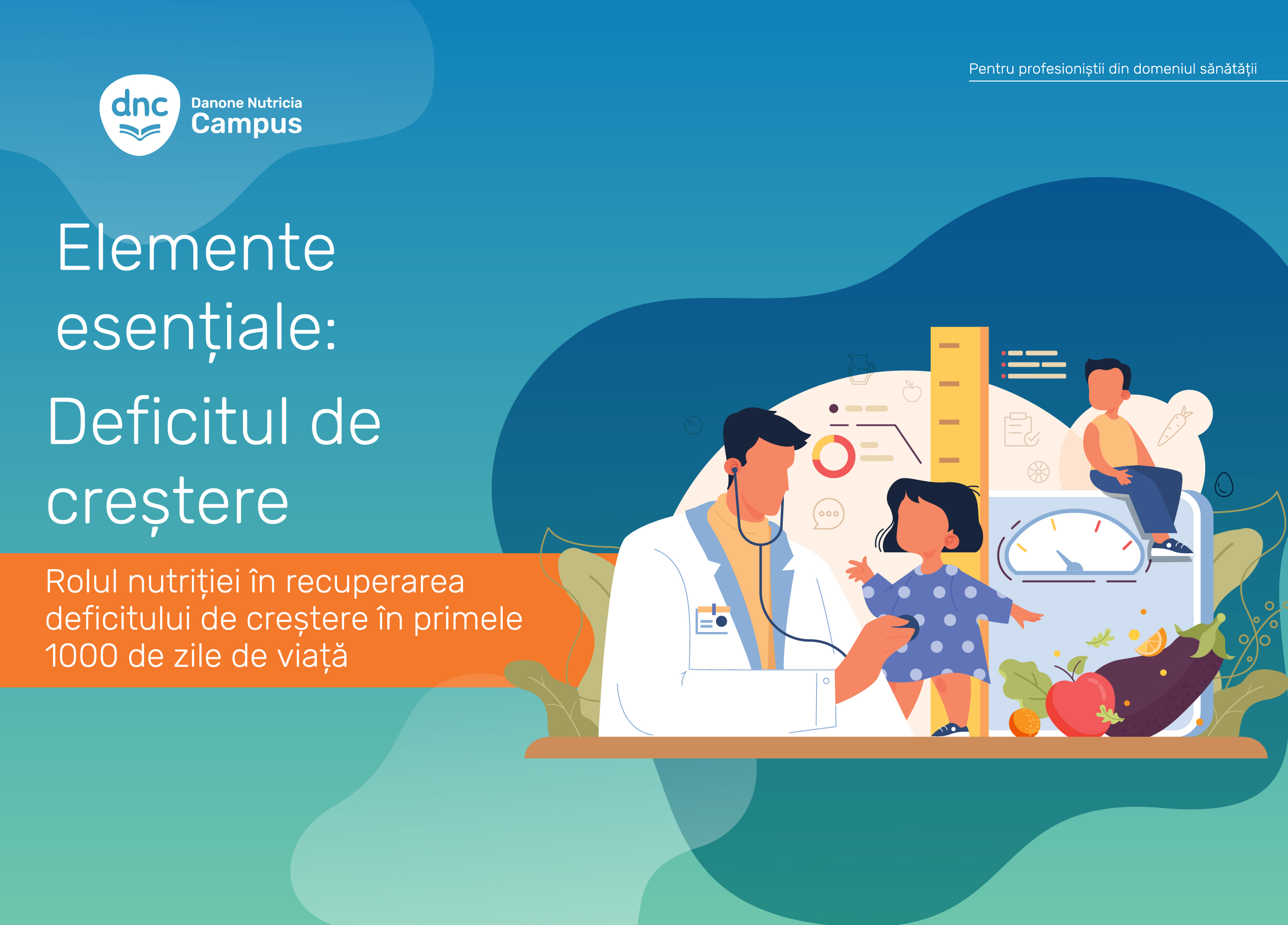 Rolul nutriției în recuperarea deficitului de creștere în primele 1000 de zile de viață